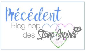 précédent blog hop stamp copines